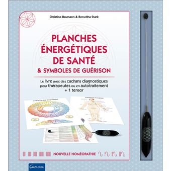 Planches énergétiques de santé & symboles de guérison - Coffret - Le livre avec des cadrans diagnostiques pour thérapeutes ou en autotraitement + 1 tensor