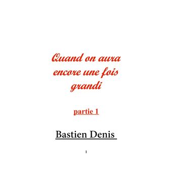 Quand on aura encore une fois grandi