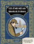 Les énigmes de Sherlock Holmes. Mesurez-vous au célèbre détective de Baker street avec 150 énigmes !