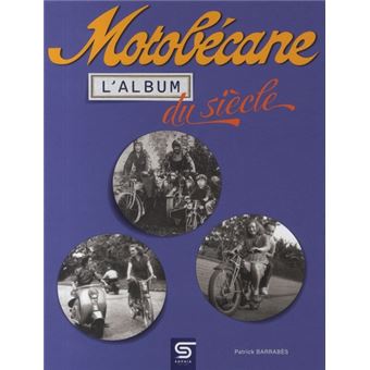 Motobécane, l'album du siècle - 1