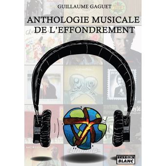 Anthologie musicale de l'effondrement