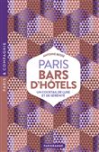 Paris Bars d'hôtels - Luxe, calme et club-sandwich