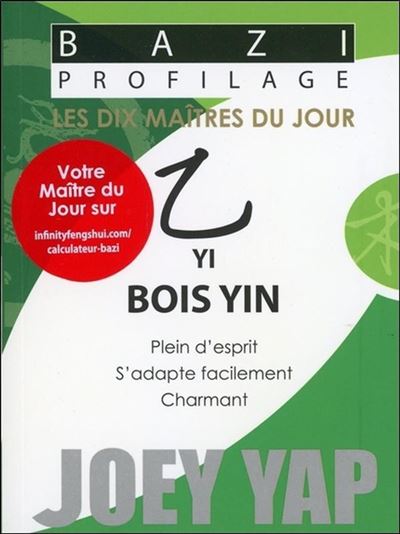 Les dix maîtres du jour, Yi : bois yin