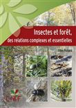 Insectes et foret des relations complexes et essentielles