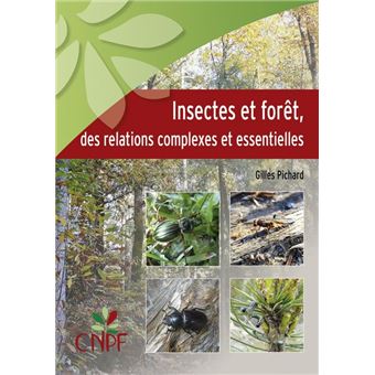 Insectes et foret des relations complexes et essentielles