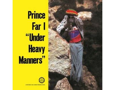 Prince Far I Under Heavy Manners レコード Under-Heavy-Manners.jpg