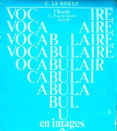 Vocabulaire en images 2 -  Le B?uf Christine - relié