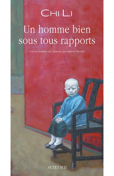 Un homme bien sous tous rapports - Li Chi - broché