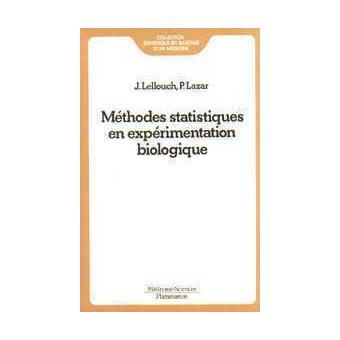 Méthodes statistiques en expérimentation biologique