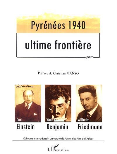 Pyrénées 1940, ultime frontière