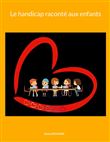 Le handicap raconté aux enfants