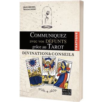 Communiquez avec vos défunts grâce au Tarot - Divination & conseils