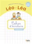 NOUVEAU LEO ET LEA - Cahier d'écriture - CE1