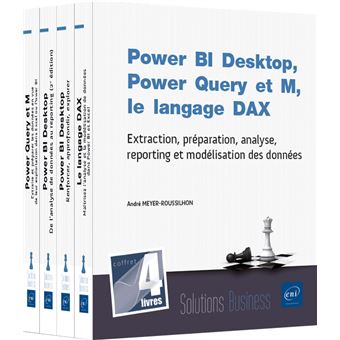 Power BI Desktop, Power Query, les langages M et DAX - Coffret de 4 livres : Extraction, préparation