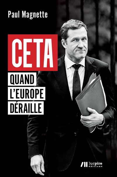 CETA, Quand l'Europe déraille