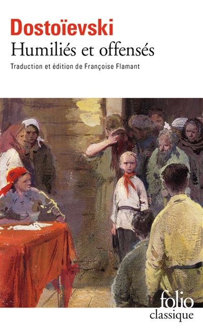 Humilies et offenses