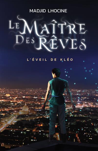 Le Maître des Rêves - Madjid Lhocine - broché