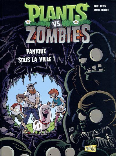 Plants vs zombies - tome 6 Panique sous la ville !