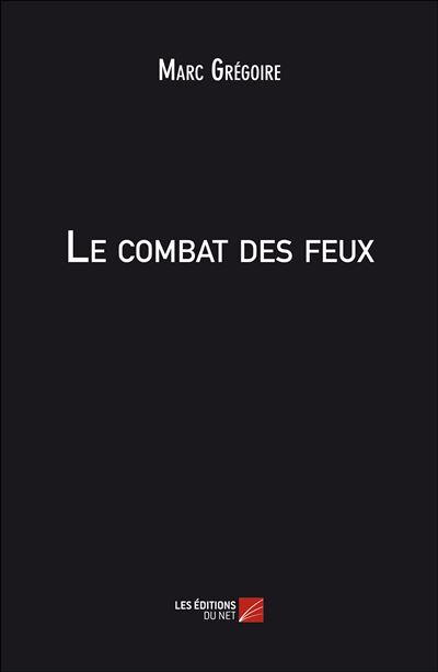 Le combat des feux