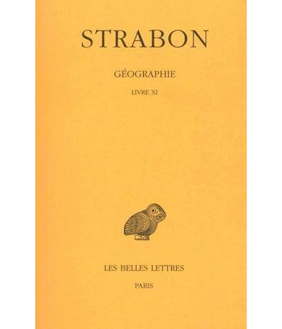 Géographie. Tome VIII : Livre XI -  Strabon - relié