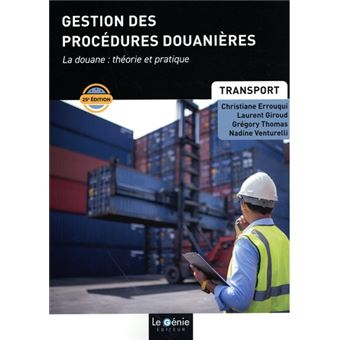 Gestion des procédures douanières - 1