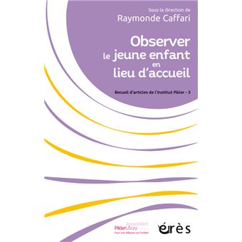 Observer le jeune enfant en lieu d'accueil - 1