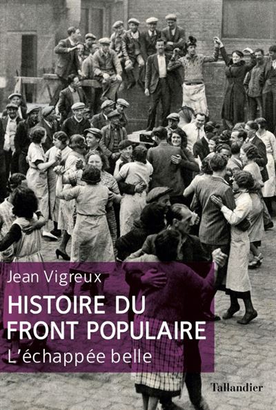 histoiredu front populaire l'echappee belle