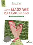 Mon massage relaxant des pieds