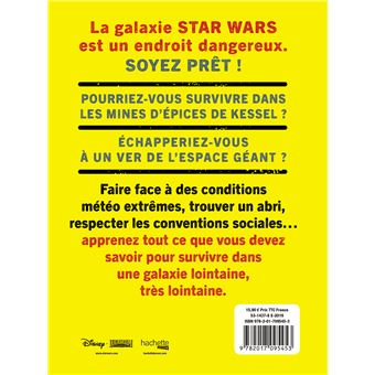 Survivre dans la galaxie Star Wars