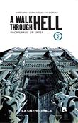 A Walk Through Hell - Tome 2