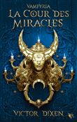 Vampyria - Livre 2 La Cour des Miracles