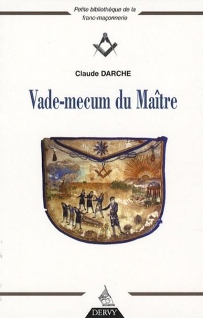 Vade-mecum du Maître - Claude Darche - broché