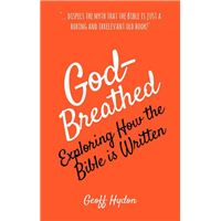 God-Breathed: Exploring How the Bible Is Written
