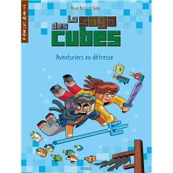 La saga des cubes - Aventuriers en détresse