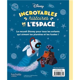 DISNEY - Incroyables histoires de l'espace