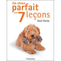 Un chien parfait en sept leçons