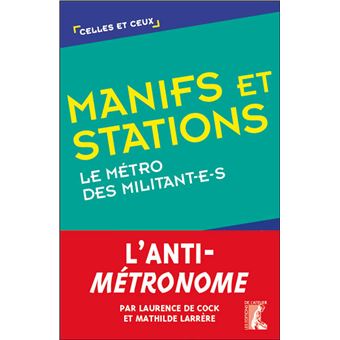 Manifs et stations - Le métro des militant-e-s