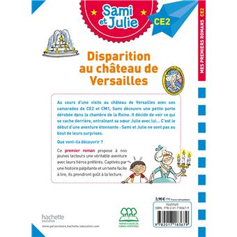Sami et Julie Roman CE2 Disparition au Château de Versailles