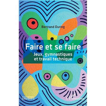 Faire et se faire