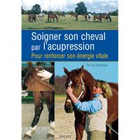 Soigner son cheval par l'acupression