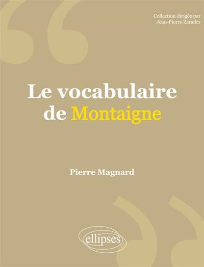 Le vocabulaire de Montaigne
