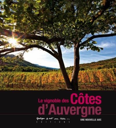 Le vignoble des Côtes d'Auvergne