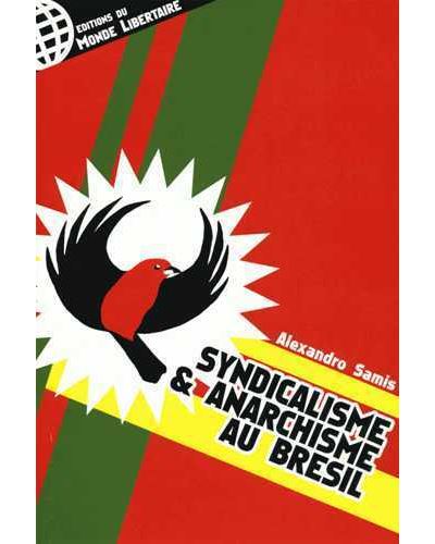Syndicalisme et anarchisme au Brésil