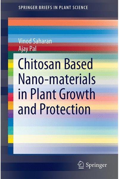 Chitosan based nano-materials in plant growth and protection