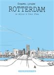 Rotterdam - Un séjour à fleur d´eau