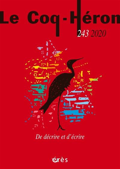 Le coq-heron 243 - de décrire et d'écrire - Claude Guy - broché