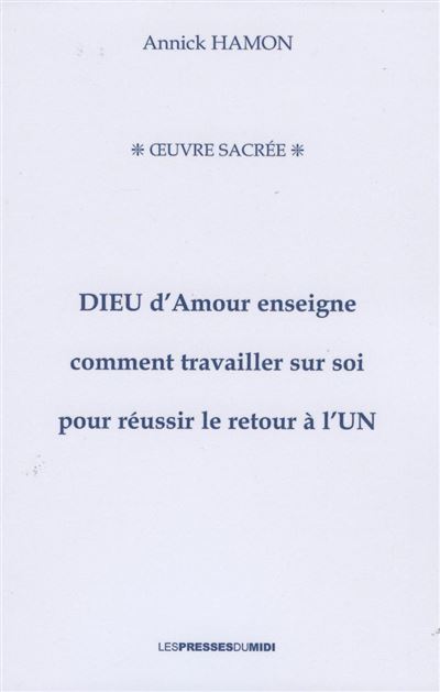 Dieu amour enseigne comment travailler sur soi pour reussir