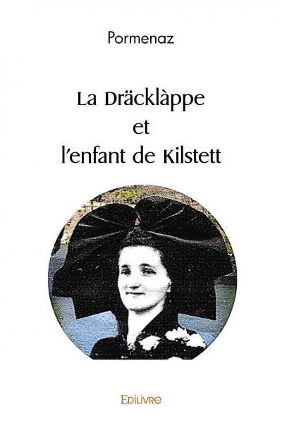 La Dräcklàppe et l'enfant de Kilstett