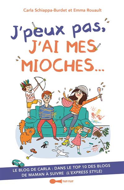 J'peux pas, j'ai mes mioches...