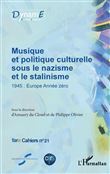 Musique et politique culturelle sous le nazisme et le stalinisme